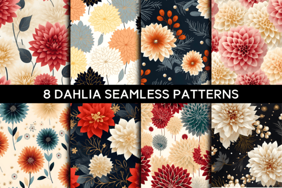 8 Dahlia Floral Seamless Patterns